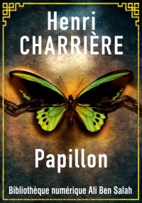 Papillon, de Henri Charrière
