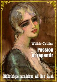 Passion et repentir, de Wilkie...