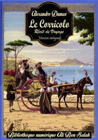 Le Corricolo, Alexandre Dumas,...