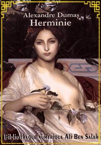 Herminie, Alexandre Dumas