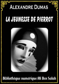 La Jeunesse de Pierrot, Alexan...