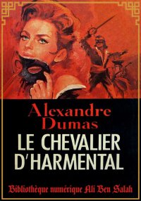 Le Chevalier d'Harmental, Alex...