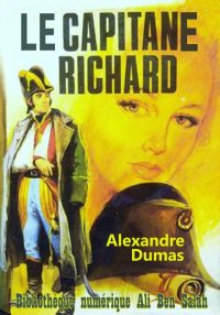 Le capitaine Richard, Alexandr...