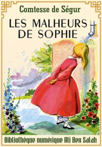 Les Malheurs de Sophie, Comtes...