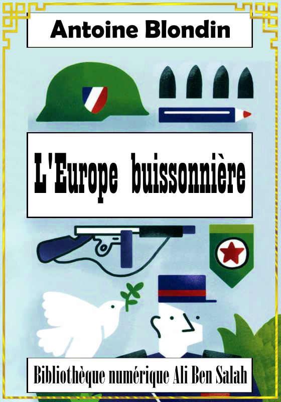 L'Europe buissonnière, Antoine Blondin