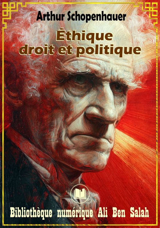 Éthique, droit et politique, Arthur Schopenhauer