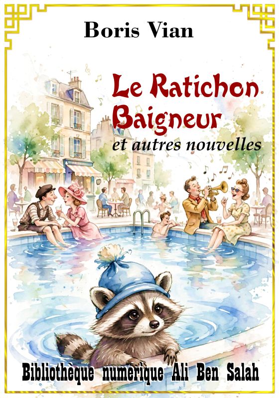 Le Ratichon baigneur, et autres nouvelles, Boris Vian