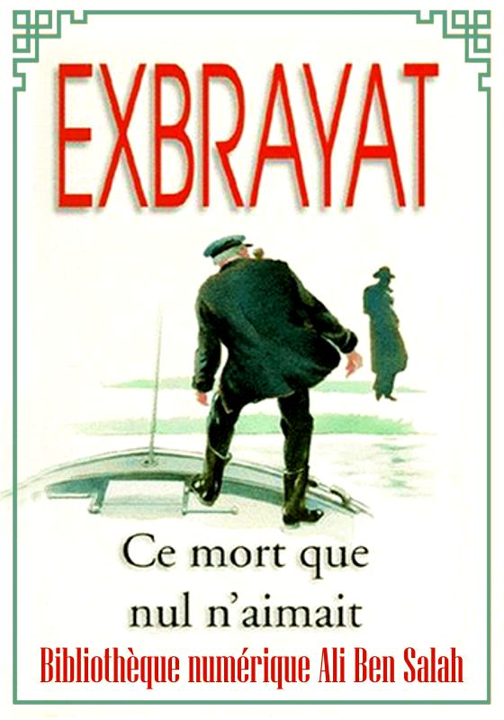 Ce mort que nul n'aimait, Charles Exbrayat