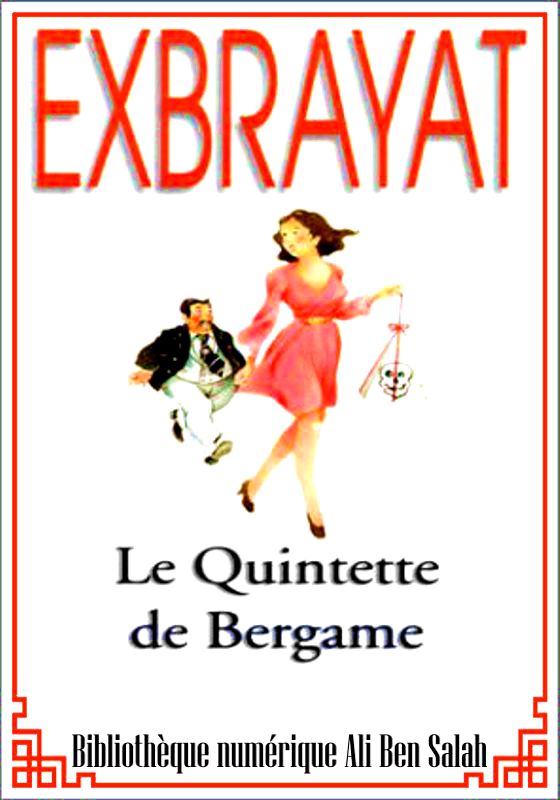 Le quintette de Bergame, Charles Exbrayat