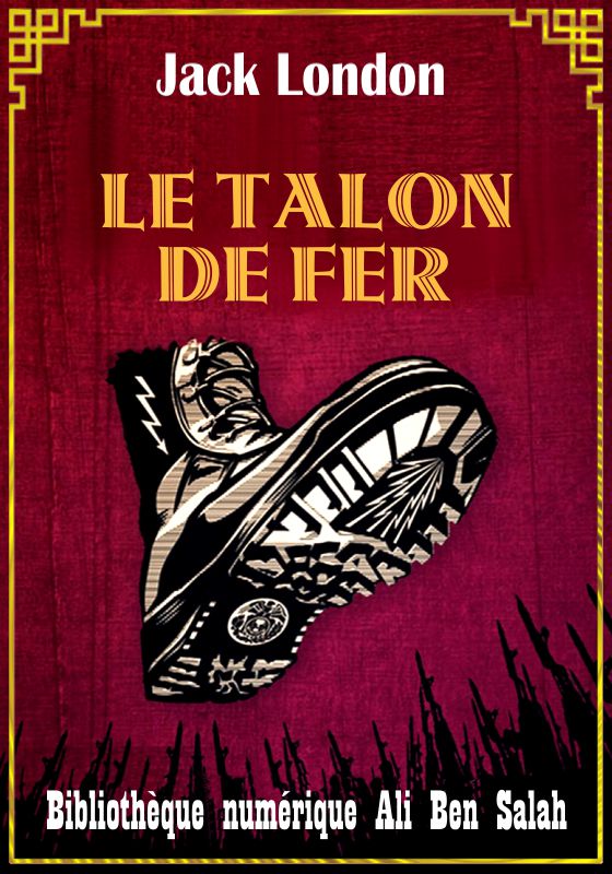Le Talon de fer, Jack London