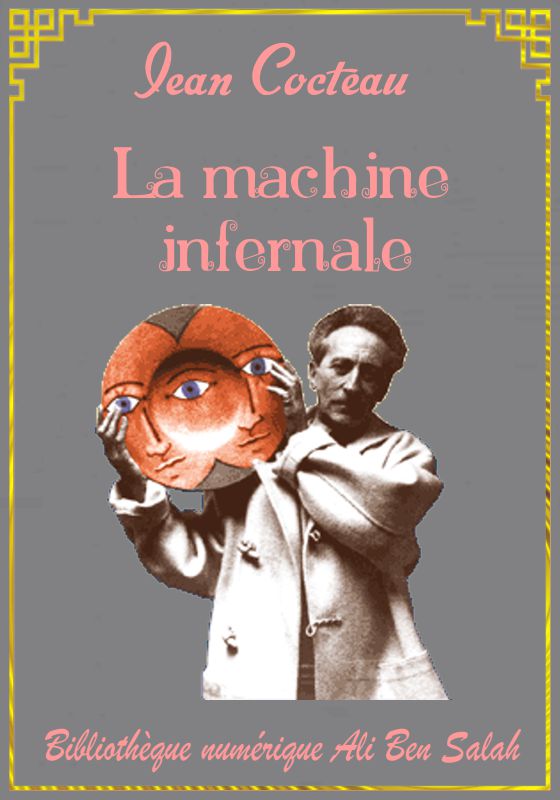 La machine infernale, Jean Cocteau