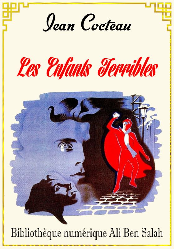 Les enfants terribles, Jean Cocteau