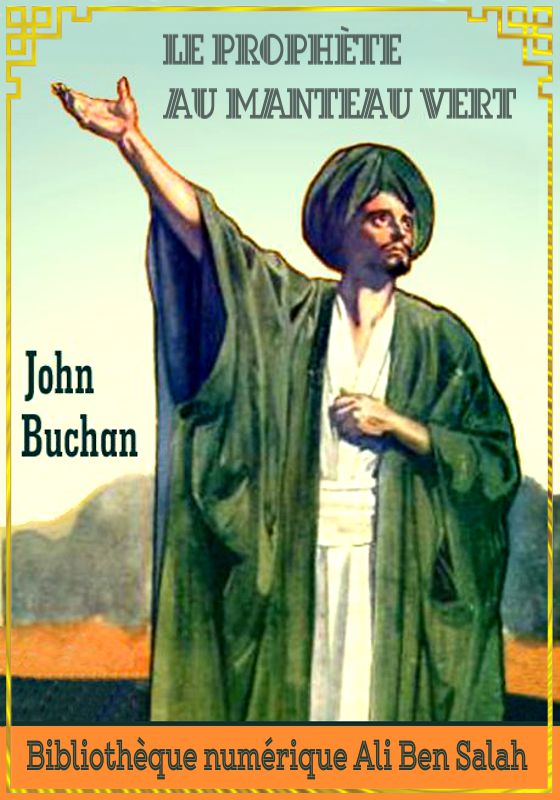 Le prophète au manteau vert, John Buchan