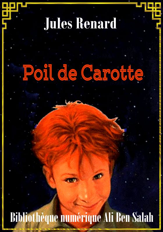 Poil de Carotte, Jules Renard