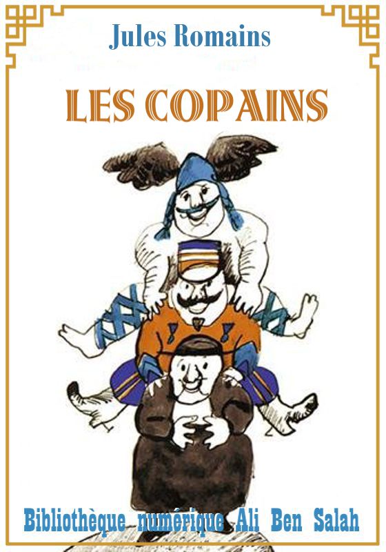 Les Copains, Jules Romains