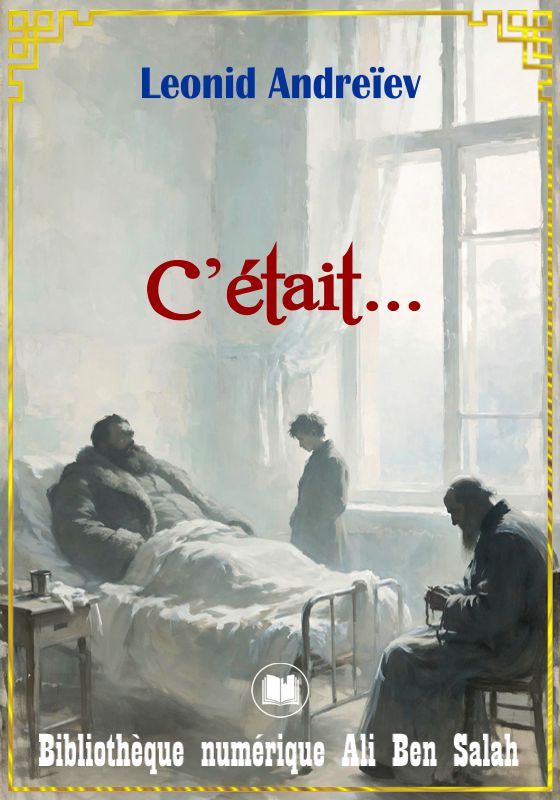 c'était... , Leonid Andreïev