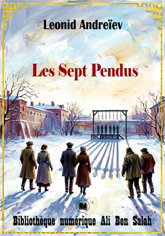 Les Sept Pendus, Leonid Andreïev