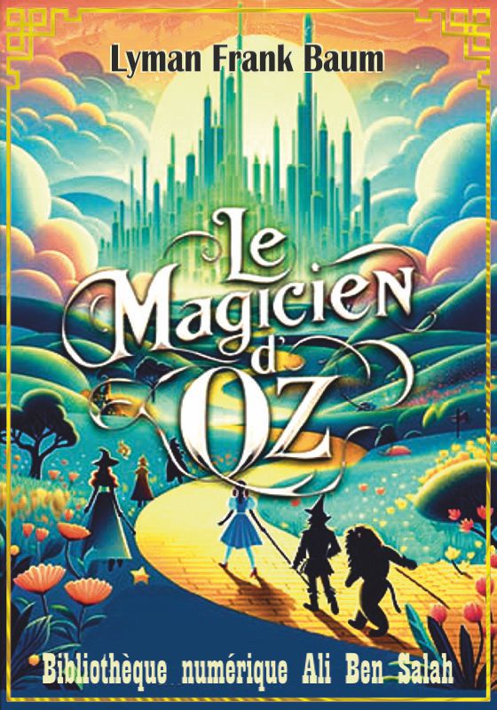 Le magicien d'Oz, Lyman Frank Baum
