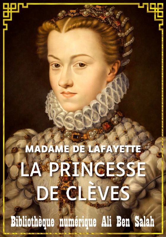 La Princesse de Clèves, Madame de la Fayette