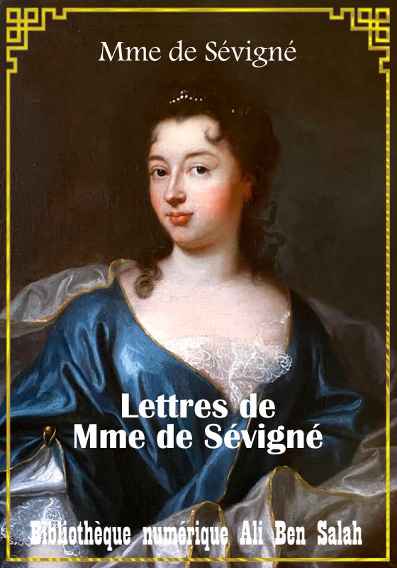 Lettres de Madame de Sévigné