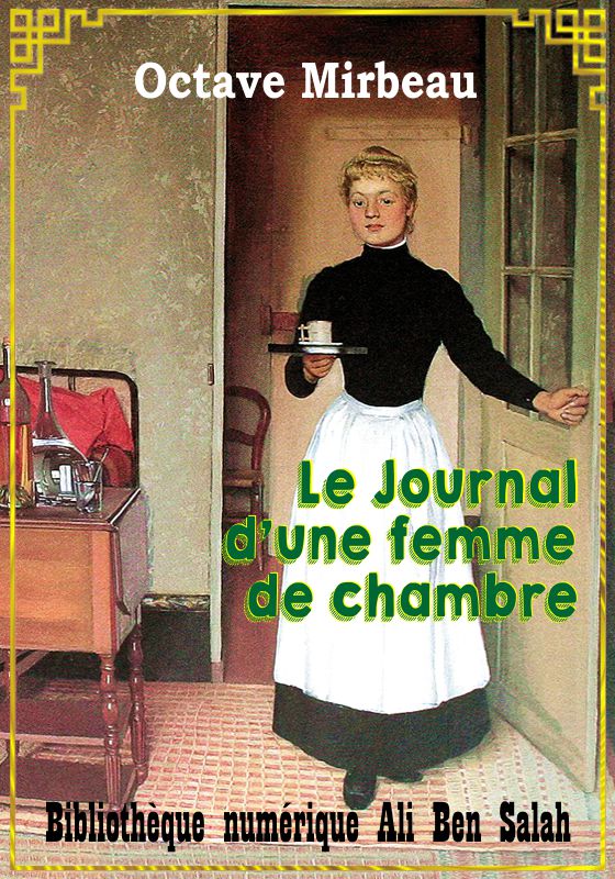 Le Journal d'une Femme de chambre, Octave Mirbeau