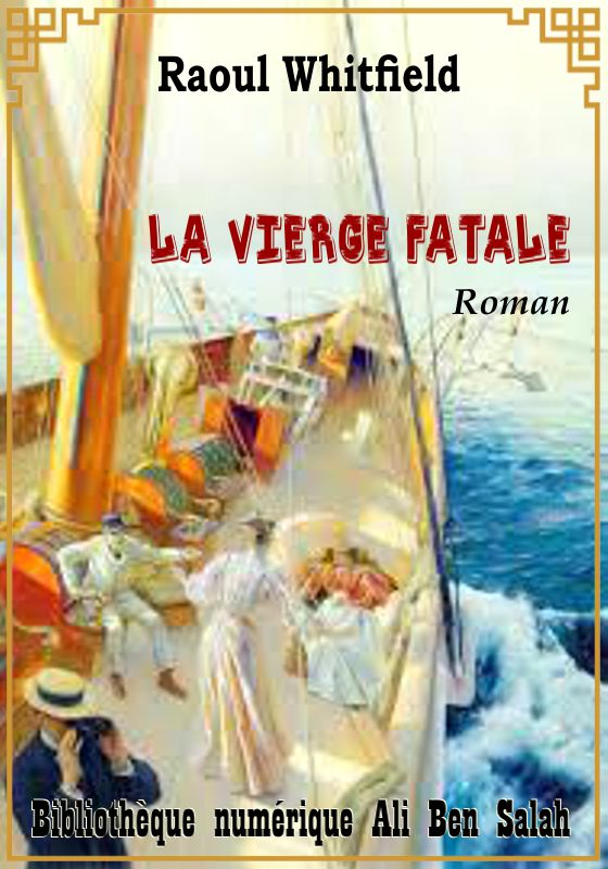 La vierge Fatale, Raoul Whitfield