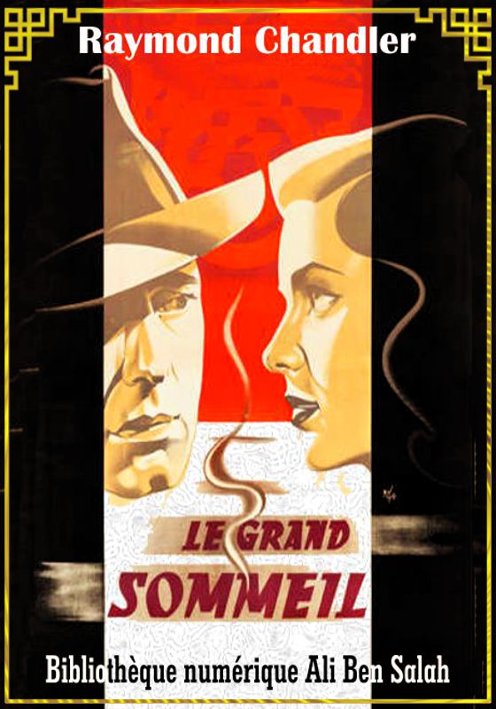 Le Grand Sommeil, Raymond Chandler