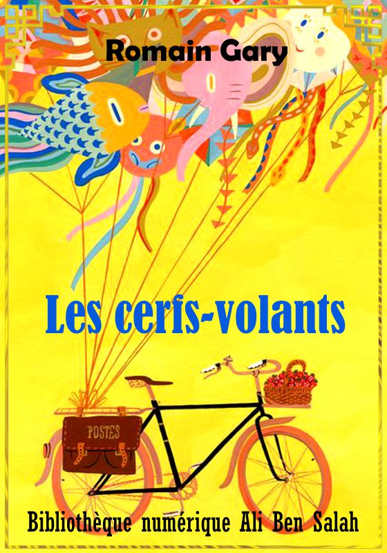 Les cerfs-volants, Romain Gary