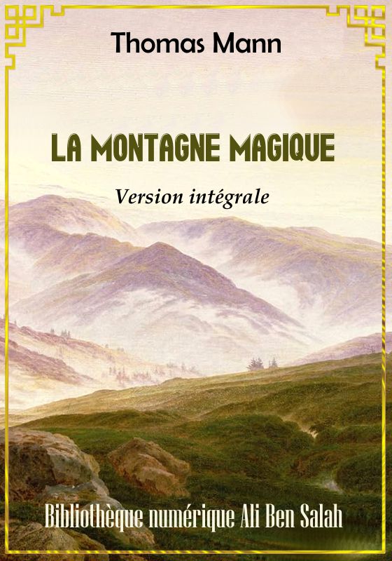 La Montagne magique, Version intégrale, Thomas Mann