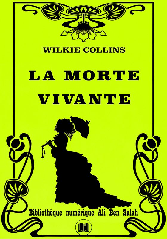 La Morte vivante, Wilkie Collins