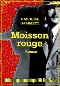 La Moisson Rouge, Dashiell Ham...