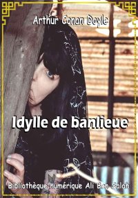 Idylle De Banlieue, Arthur Con...