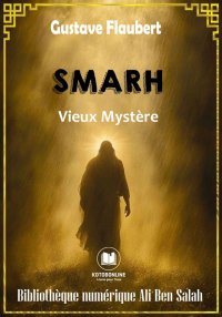 Smarh, Gustave Flaubert