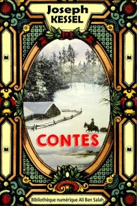 Contes, Joseph Kessel