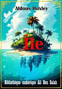 Île, Aldous Huxley