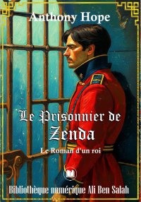 Le Prisonnier de Zenda, Le Rom...