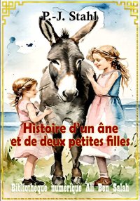Histoire d’un âne et de deux p...