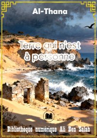Terre qui n'est à personne, A...