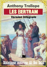 Les Bertram, Version intégrale...